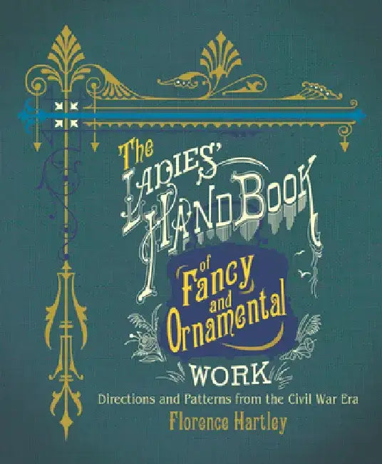 Buy The Ladies' Hand Book of Fancy and Ornamental Work (English, Florence Hartley) — BookShops.in