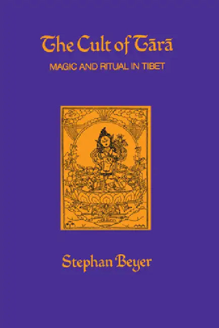 The Cult of Tara (English, Stephan Beyer | Kees Bolle)