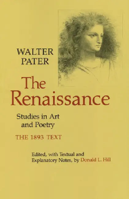 Buy The Renaissance (English, Walter Pater | Donald L. Hill) — BookShops.in