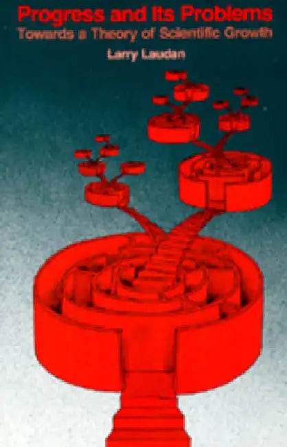 Progress and Its Problems (English, Larry Laudan)