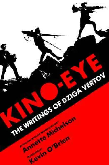 Buy Kino-Eye (English, Dziga Vertov | Kevin O'Brien | Annette Michelson) — BookShops.in