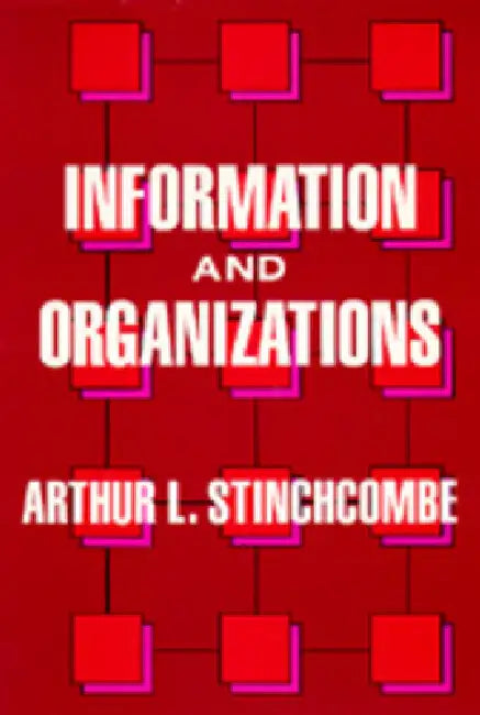 Buy Information and Organizations (English, Arthur L. Stinchcombe) — BookShops.in