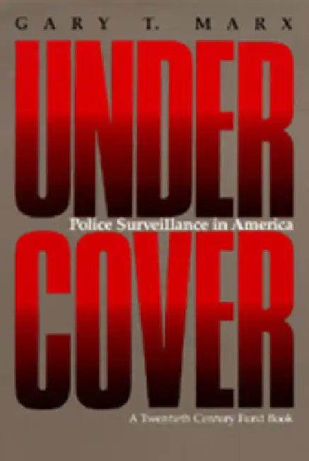 Undercover (English, Gary T. Marx)
