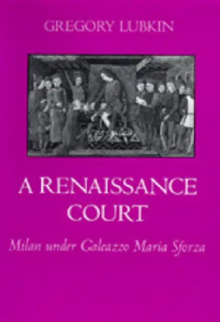 Buy A Renaissance Court | by Gregory Lubkin | University of California Press | by Gregory Lubkin | University of California Press | by Gregory Lubkin | University of California Press | by Gregory Lubkin | University of California Press | by Gregory Lubkin | University of California Press | by Gregory Lubkin | University of California Press | by Gregory Lubkin | University of California Press | by Gregory Lubkin | University of California Press | by Gregory Lubkin | University of California Press | b — BookShops.in