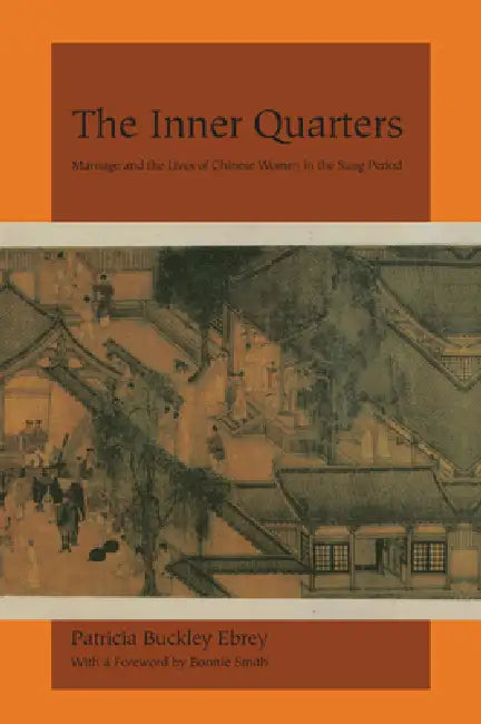 Buy The Inner Quarters (English, Patricia Buckley Ebrey | Bonnie Smith) — BookShops.in