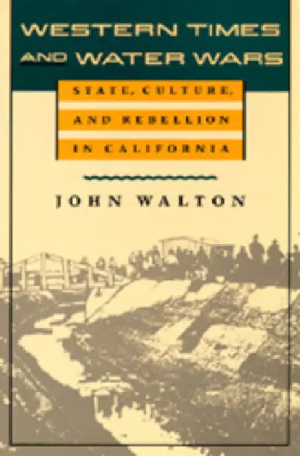 Western Times and Water Wars (English, John Walton)