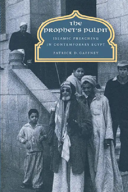 Buy The Prophet's Pulpit (English, Patrick D. Gaffney) — BookShops.in