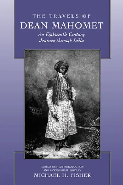 Buy The Travels of Dean Mahomet (English, Dean Mahomet | Michael Fisher | Michael Fisher) — BookShops.in