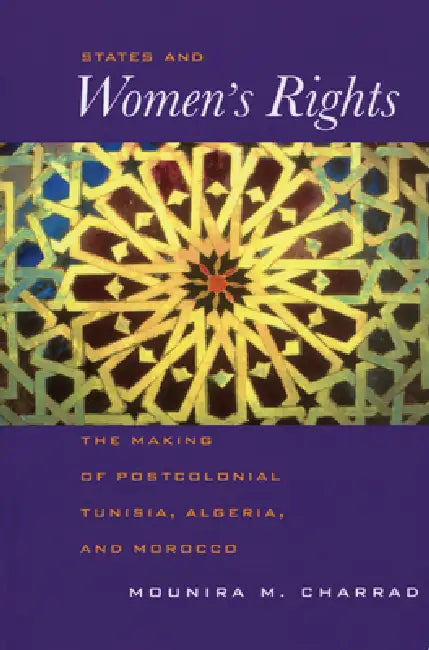 States and Women's Rights (English, Mounira Charrad)