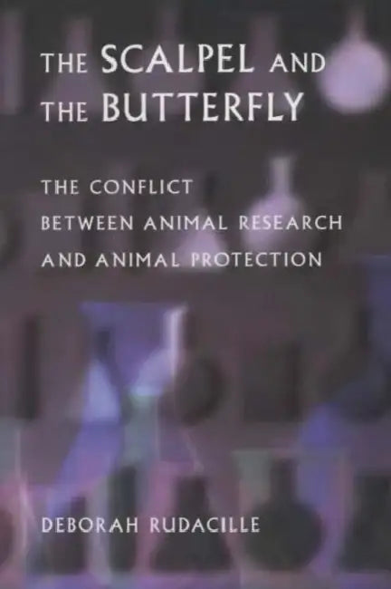 The Scalpel and the Butterfly (English, Deborah Rudacille)