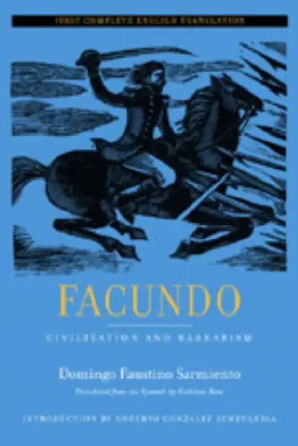 Buy Facundo (English, Domingo Faustino Sarmiento | Kathleen Ross | Roberto González Echevarría) — BookShops.in