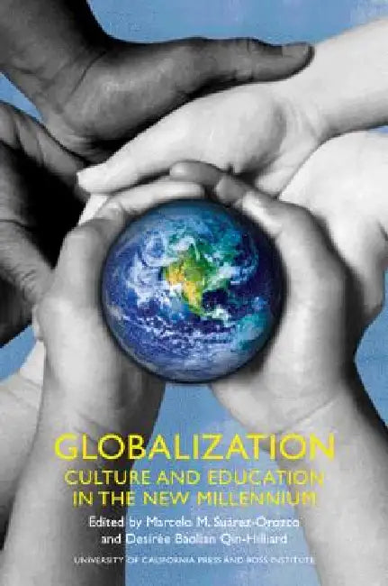 Buy Globalization (English, Marcelo Suarez-Orozco | Desiree B. Qin-Hilliard) — BookShops.in