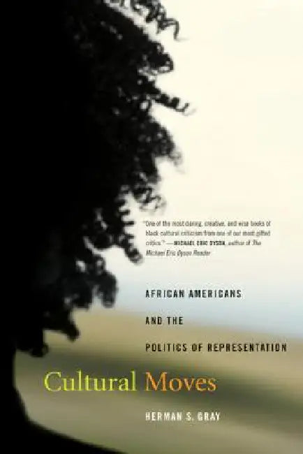 Cultural Moves (English, Herman Gray)