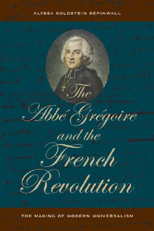 The Abbe Gregoire And The French Revolution – Biography of Henri Gregoire view 2