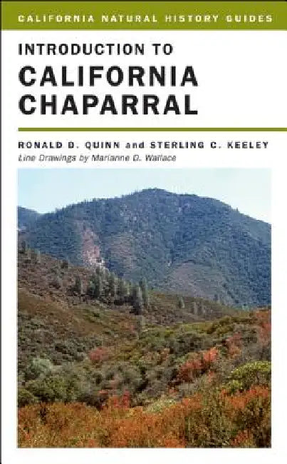 Buy Introduction to California Chaparral (English, Ronald D. Quinn | Sterling Keeley | Marianne D. Wallace) — BookShops.in