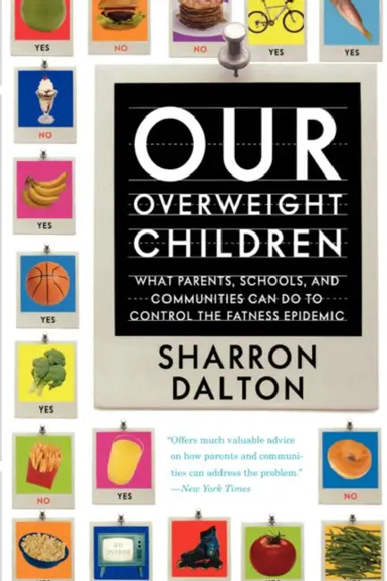 Buy Our Overweight Children (English, Sharron Dalton) — BookShops.in
