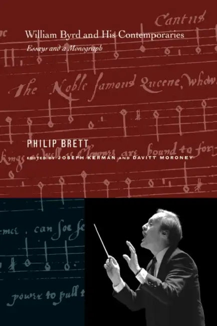 William Byrd and His Contemporaries (English, Philip Brett | Joseph Kerman | Davitt Moroney)