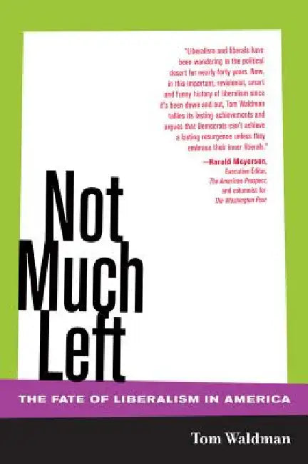 Not Much Left (English, Tom Waldman)