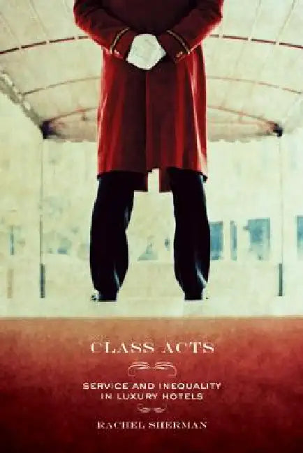 Class Acts (English, Rachel Sherman)