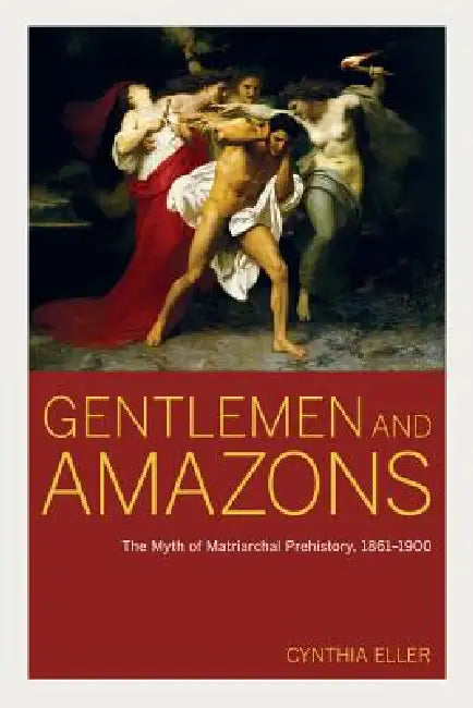 Buy Gentlemen and Amazons (English, Cynthia Eller) — BookShops.in