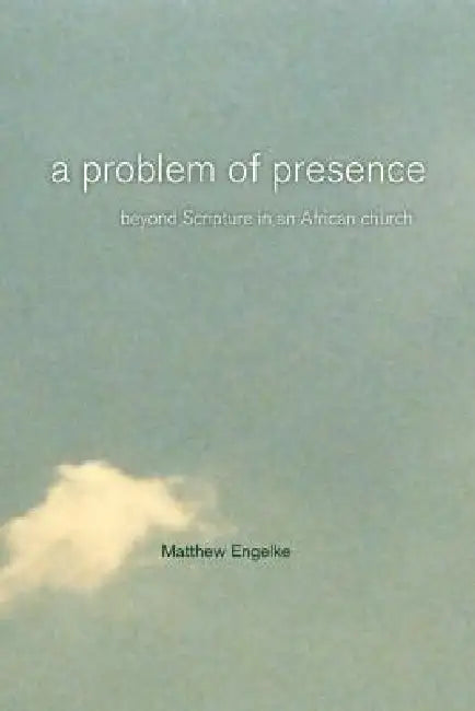 Buy A Problem of Presence (English, Matthew Engelke) — BookShops.in