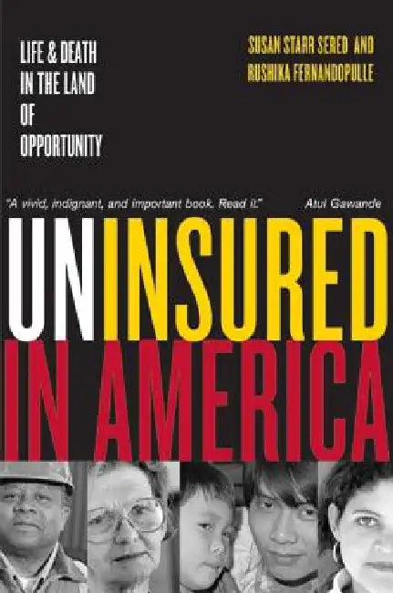 Buy Uninsured in America, Updated (English, Susan Sered | Rushika Fernandopulle) — BookShops.in