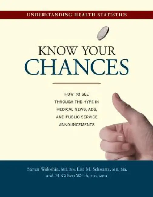 Know Your Chances (English, Steven Woloshin | Lisa M. Schwartz | H. Gilbert Welch)
