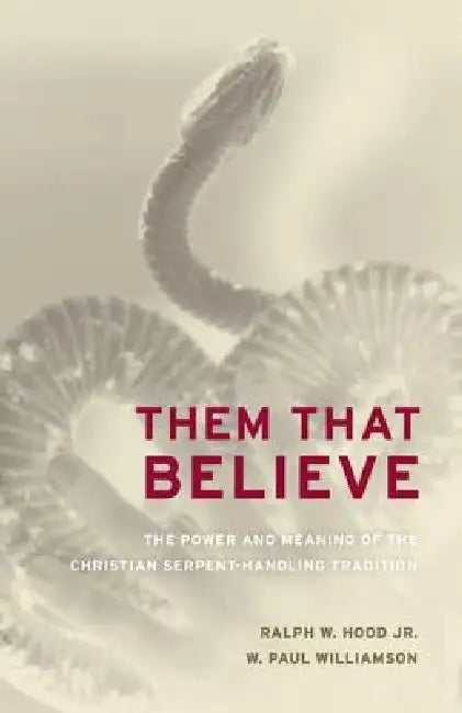 Buy Them That Believe (English, Ralph Hood | W. Paul Williamson) — BookShops.in