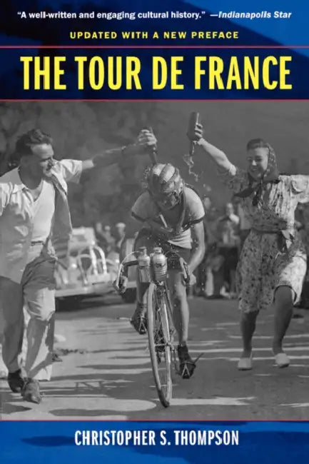 Buy The Tour de France, Updated with a New Preface (English, Christopher S. Thompson) — BookShops.in