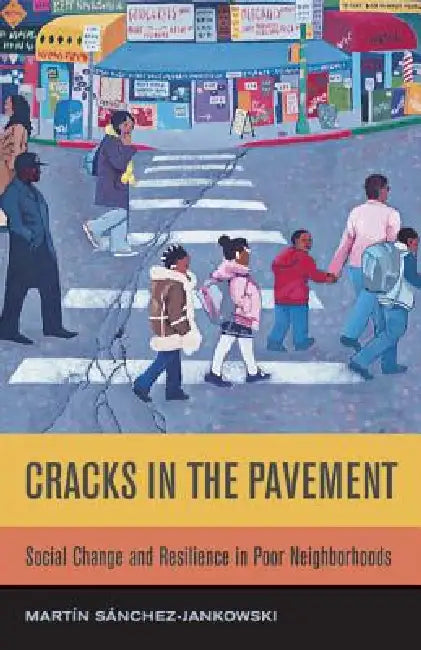 Cracks in the Pavement (English, Martin Sanchez-Jankowski)