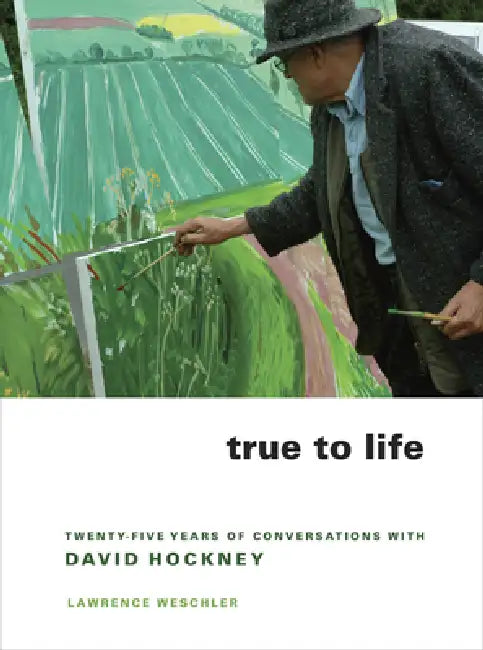 Buy True to Life (English, Lawrence Weschler) — BookShops.in