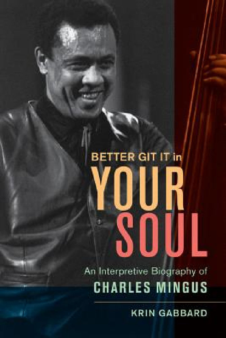 Buy Better Git It in Your Soul (English, Krin Gabbard) — BookShops.in