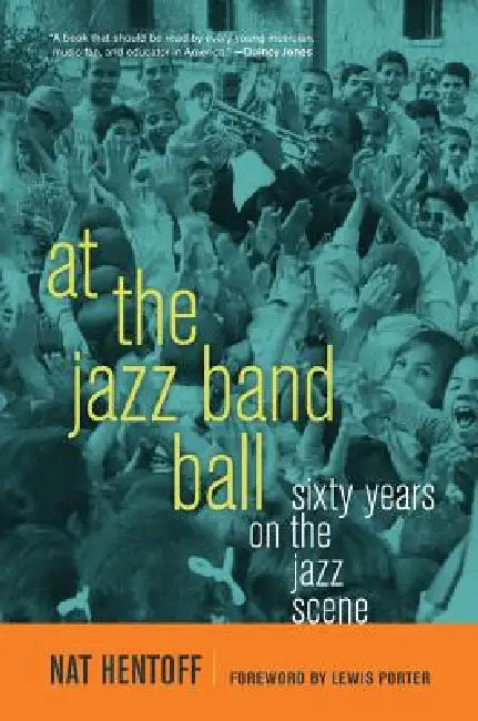 Buy At the Jazz Band Ball (English, Nat Hentoff | Lewis Porter) — BookShops.in