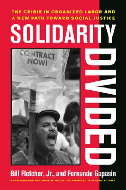 Buy Solidarity Divided (English, Bill Fletcher | Fernando Gapasin) — BookShops.in
