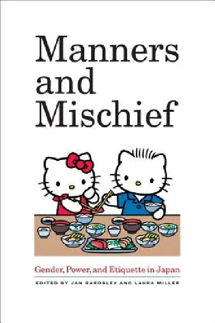 Buy Manners and Mischief (English, Jan Bardsley | Laura Miller) — BookShops.in