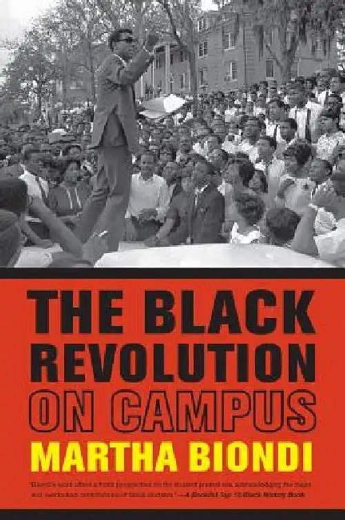 The Black Revolution on Campus – Martha Biondi view 2