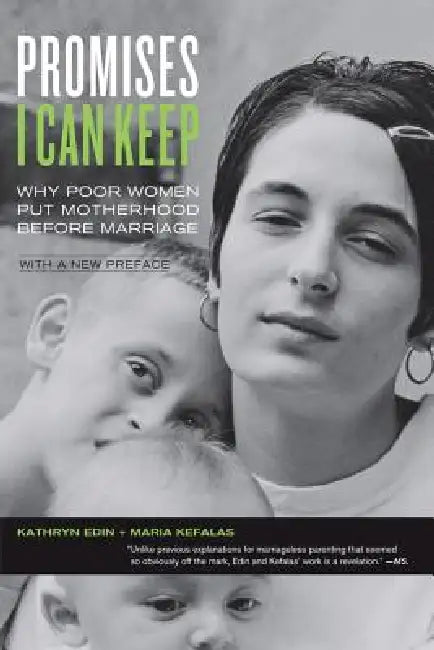 Promises I Can Keep (English, Kathryn Edin | Maria Kefalas | Frank Furstenberg)