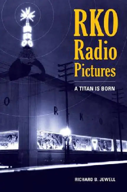 Buy RKO Radio Pictures (English, Richard B. Jewell) — BookShops.in