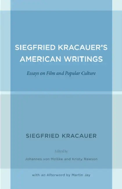 Buy Siegfried Kracauer's American Writings (English, Siegfried Kracauer | Johannes Von Moltke | Kristy Rawson) — BookShops.in