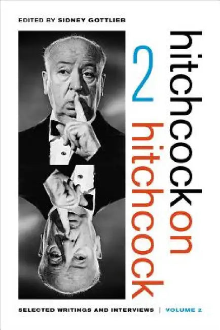 Buy Hitchcock on Hitchcock, Volume 2 (English, Alfred Hitchcock | Sidney Gottlieb) — BookShops.in