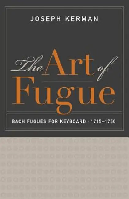 Buy The Art of Fugue (English, Joseph Kerman) — BookShops.in