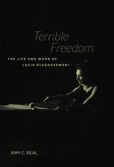 Terrible Freedom (English, Amy C. Beal)