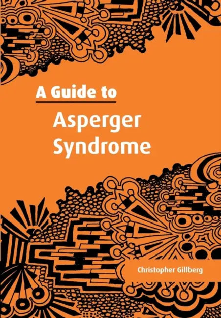 A Guide to Asperger Syndrome (English, Christopher Gillberg)