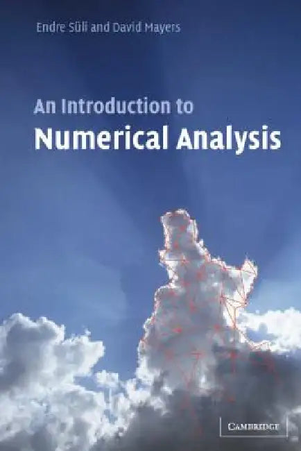 Buy An Introduction to Numerical Analysis (English, Endre Süli | David F. Mayers) — BookShops.in