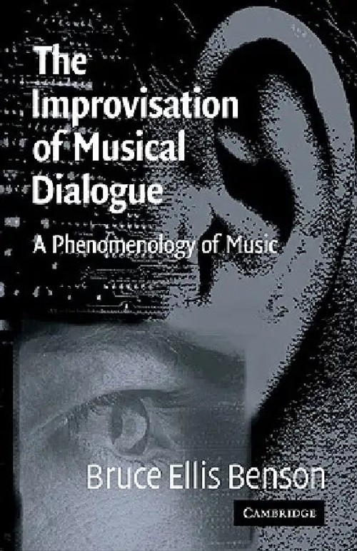 The Improvisation of Musical Dialogue by Bruce Benson – Music Philosophy Book view 5