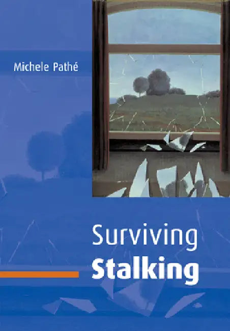 Surviving Stalking (English, Michele Pathe | McHele Pathe | Michele Path)