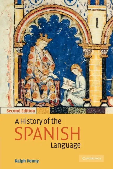 Buy A History of the Spanish Language (English, Ralph J. Penny | Ralph Penny) — BookShops.in
