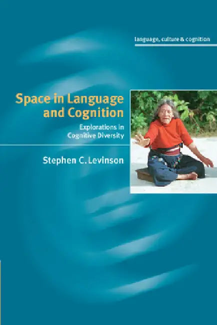 Buy Space in Language and Cognition (English, Stephen C. Levinson) — BookShops.in
