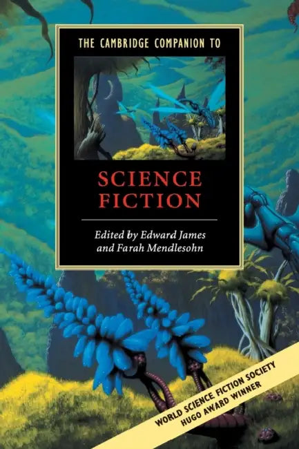 Buy The Cambridge Companion to Science Fiction (English, Edward James | Farah Mendlesohn) — BookShops.in