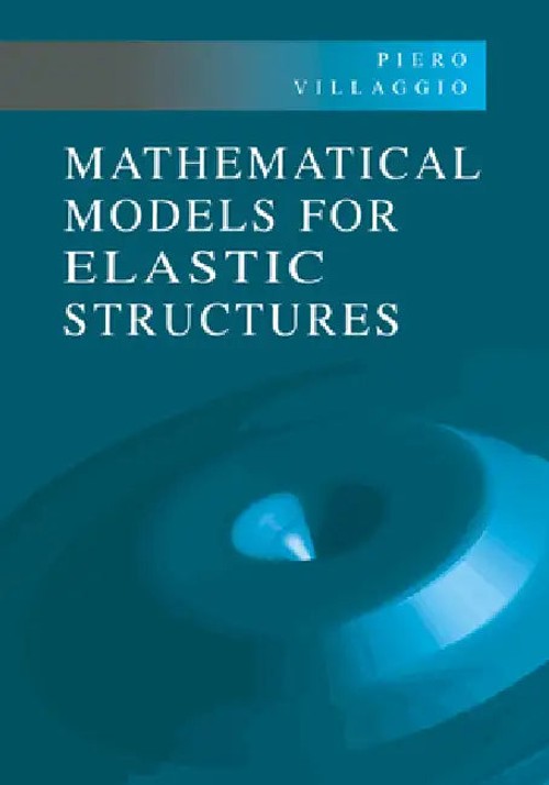 Mathematical Models for Elastic Structures – Piero Villaggio view 5
